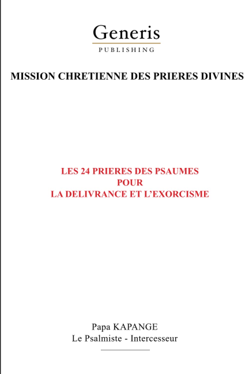 Les 24 prières du livre des Psaumes pour la délivrance et l’exorcisme des malades book