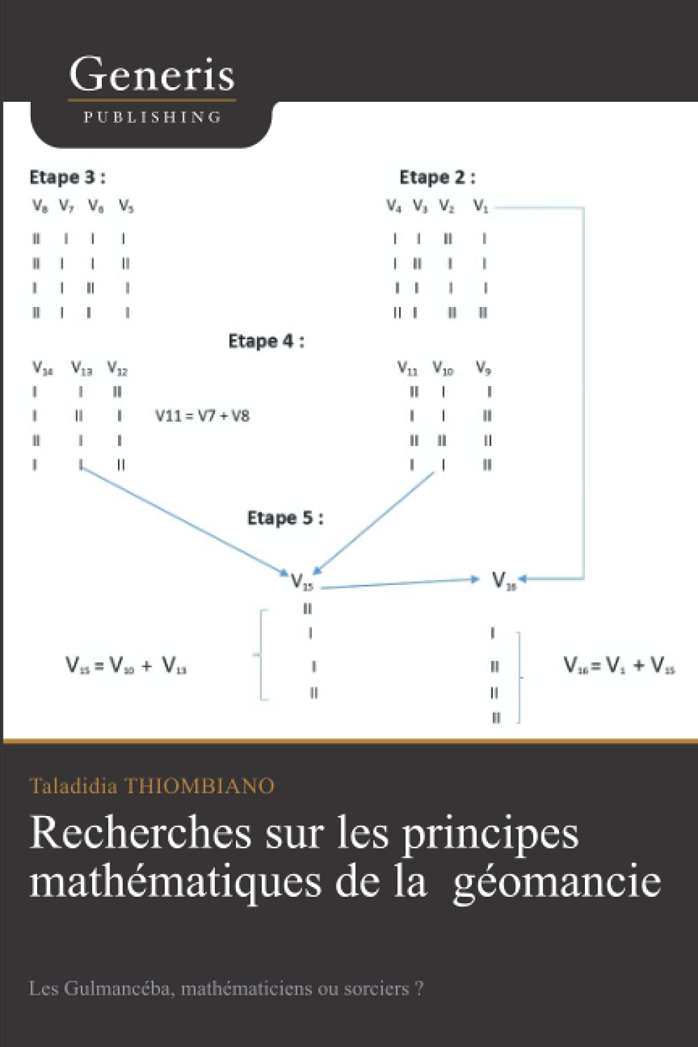Recherches sur les principes mathématiques de la géomancie Business & Technology