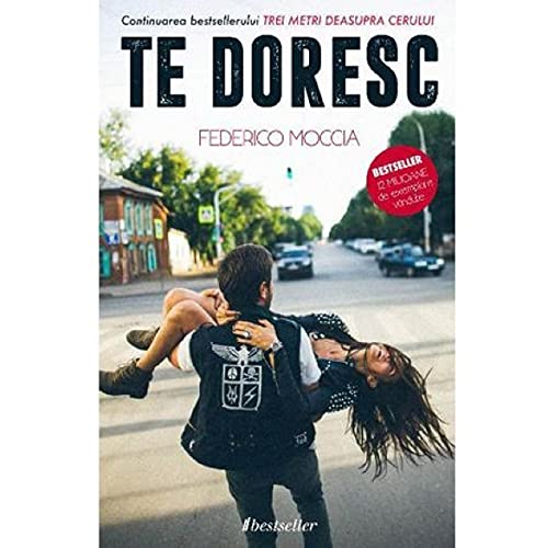 Te Doresc. Trei Metri Deasupra Cerului, Vol. 2 Contemporary Romance