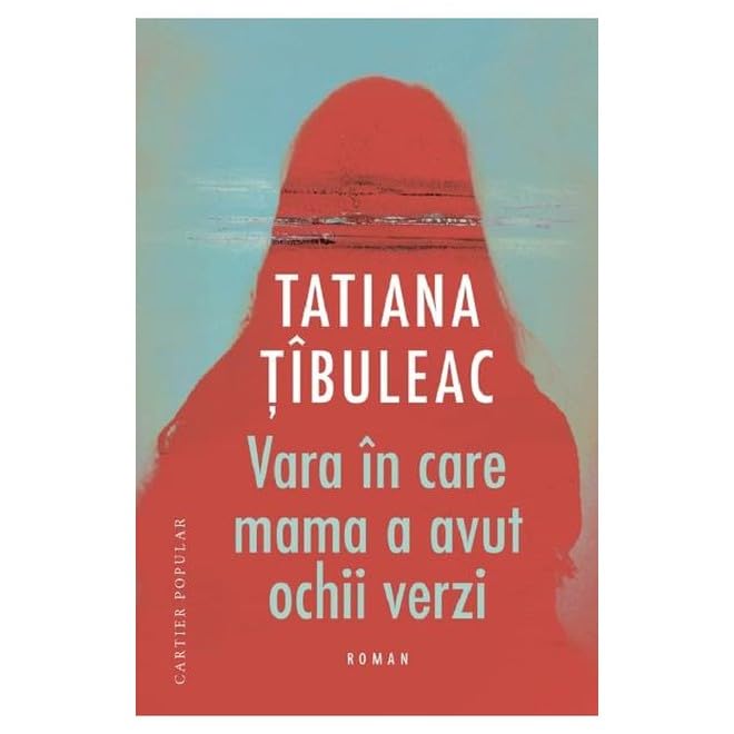 Vara In Care Mama A Avut Ochii Verzi Contemporary literature
