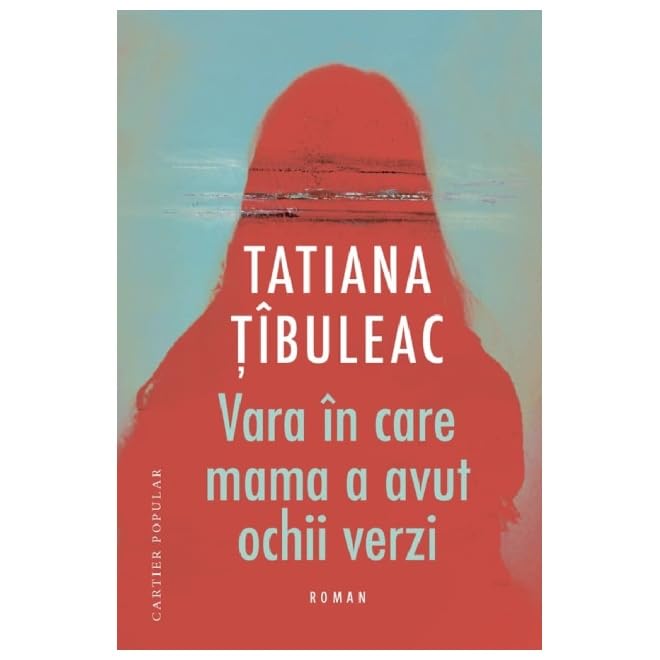 Vara In Care Mama A Avut Ochii Verzi Contemporary literature