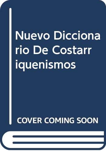 Nuevo Diccionario De Costarriquenismos General education