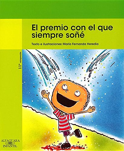 El premio con el que siempre soñé / The Prize I Always Dreamed About Fiction