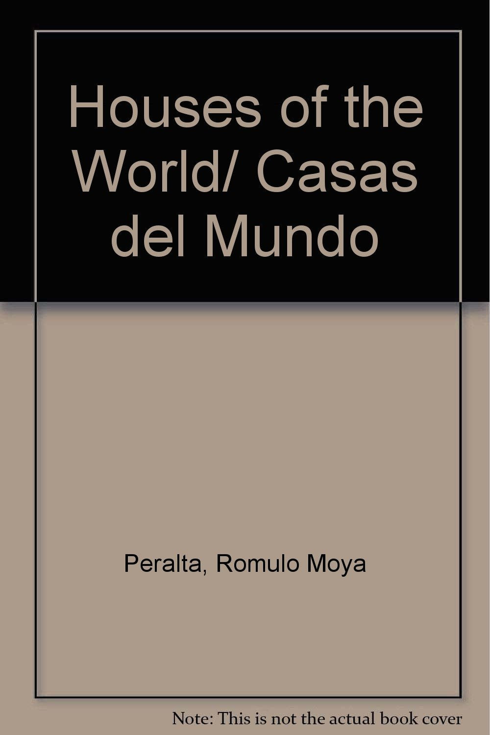 Houses of the World/ Casas del Mundo book