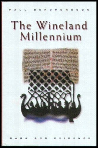 The Wineland Millennium: Saga and Evidence Geology & Geography