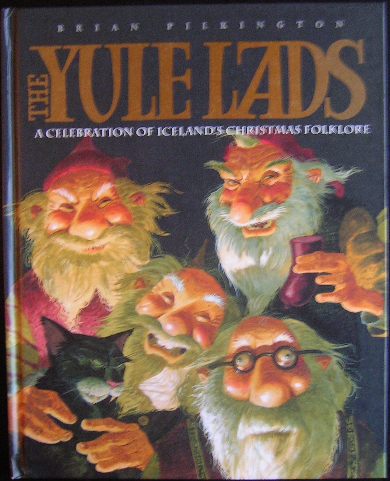 The Yule Lads: A Celebration of Iceland's Christmas Folklore book