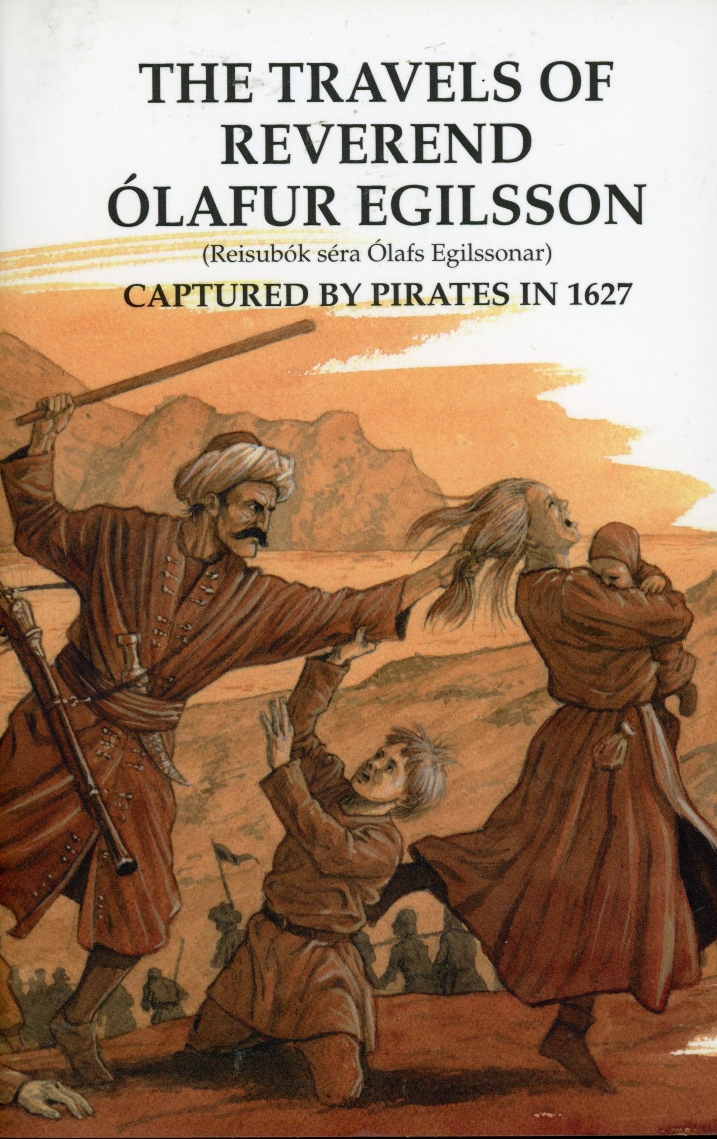 The Travels of Reverend Olafur Egilsson, captured book