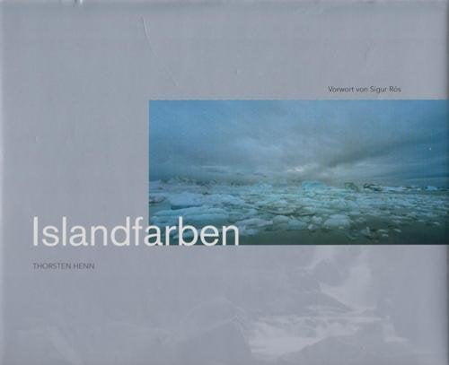 Islandfarben - Colours of Iceland - Couleurs d Islande - Fotobuch Books