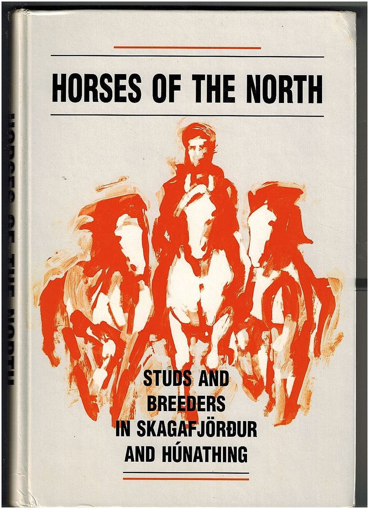 horses-of-the-north-studs-and-breeders-in-skagafjordur-and-hunathing Books