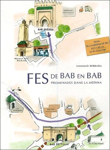 Fes de Bab en Bab: Promenades dans la Medina book
