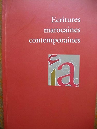 Ecritures Marocaines Contemporaines L'édition Marocaine 2001 book