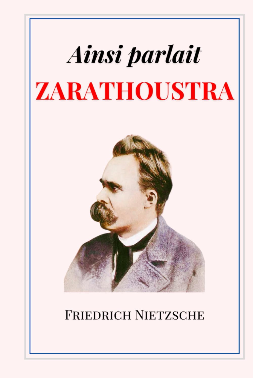 Ainsi parlait Zarathoustra: édition intégrale | Format Relié book