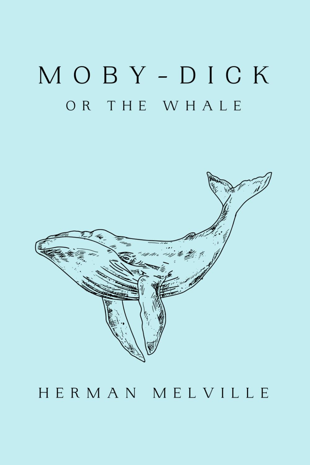 Moby-Dick Or The Whale: Original Classic | Deluxe Edition Classics