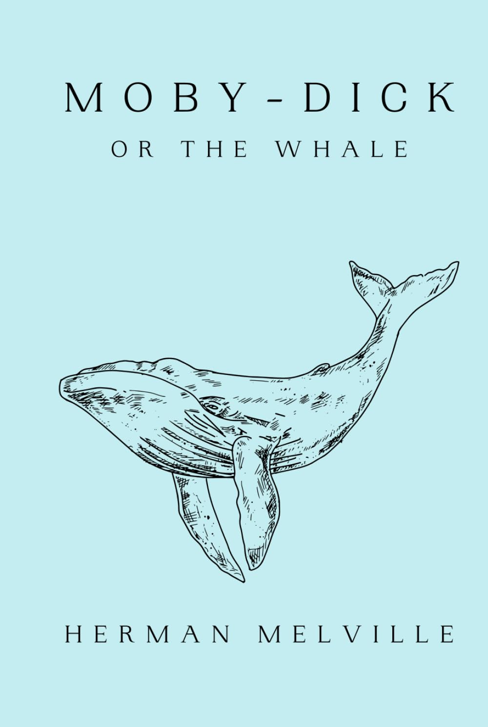 Moby-Dick Or The Whale: Original Classic | Hardcover Edition Classics