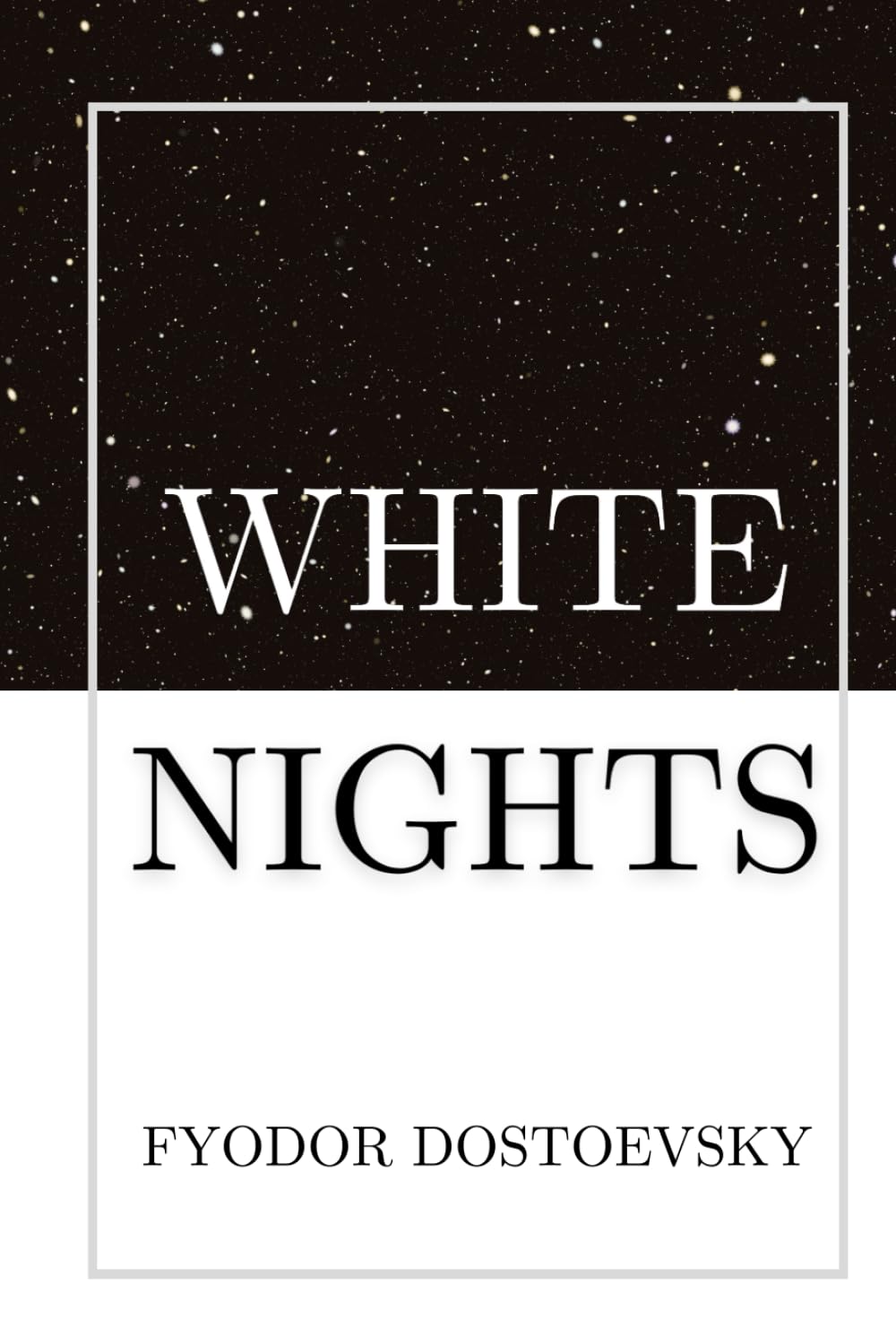 White Nights: by Fyodor Dostoevsky | Hardcover Format Drama