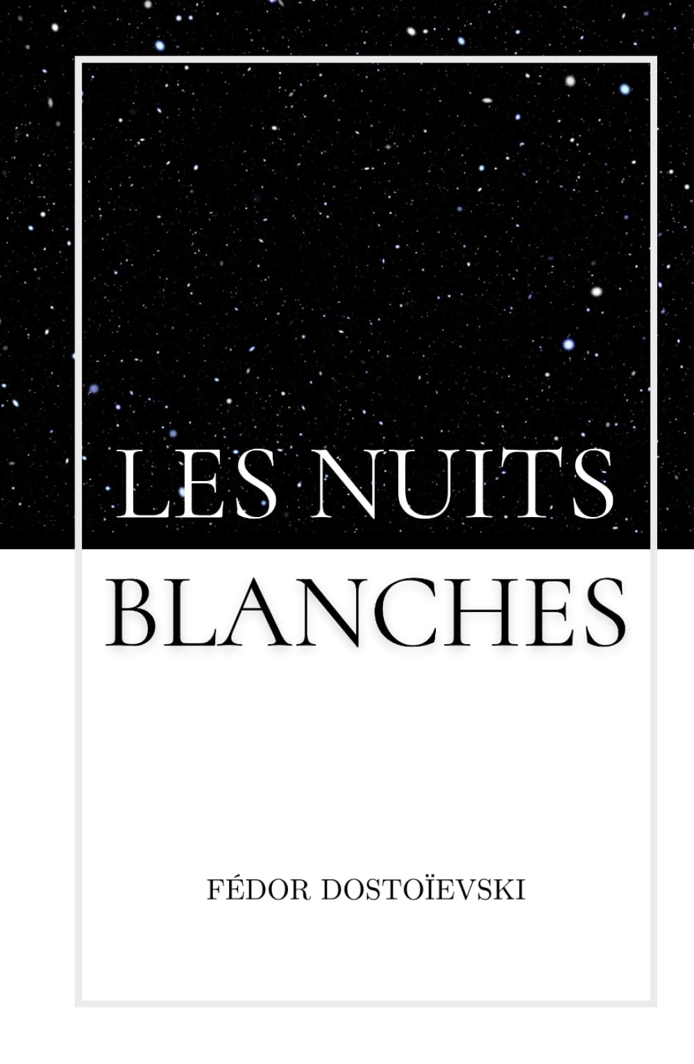 Les Nuits Blanches: de Fédor Dostoïevski | Format Relié International