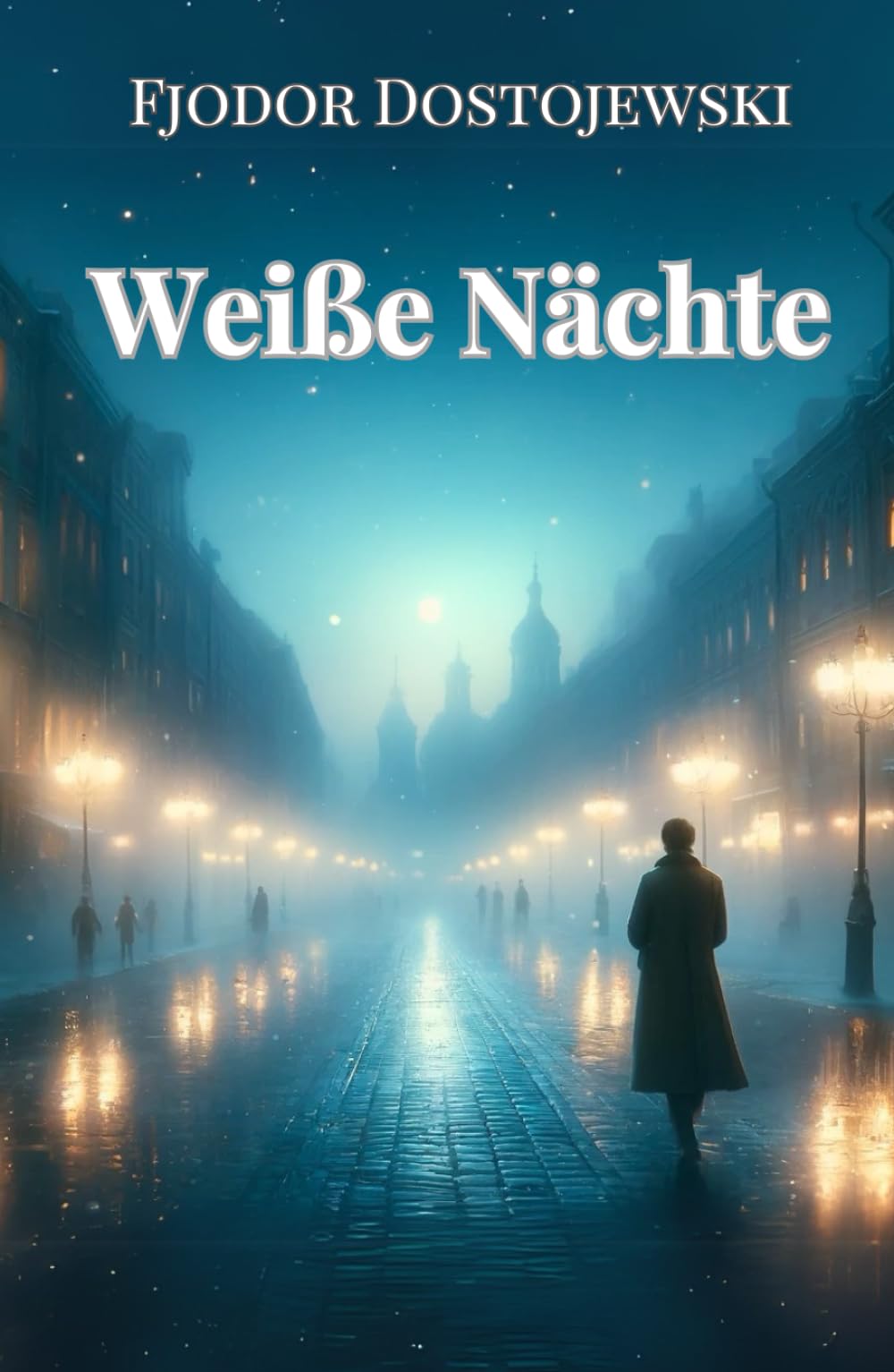 Weiße Nächte: von Fjodor Dostojewski | Gebundenes Buch Contemporary literature