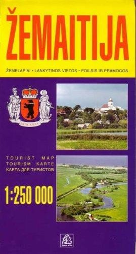 Zemaitija: North West Lithuania (Tourism Maps of Latvia) Maps & Plans