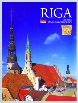 Riga : Eine Reise durch die Jahrhunderte. Books