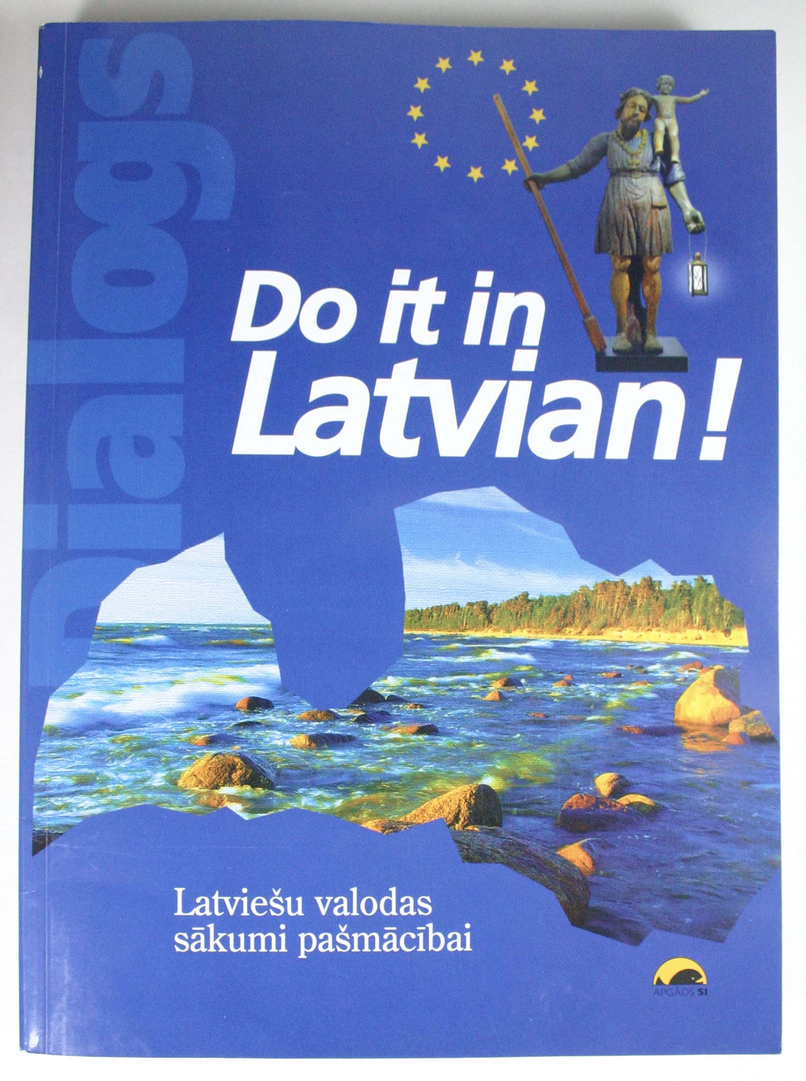 Do it in Latvian!: Latvian for Foreigners Foreign Languages ​​& Dictionaries