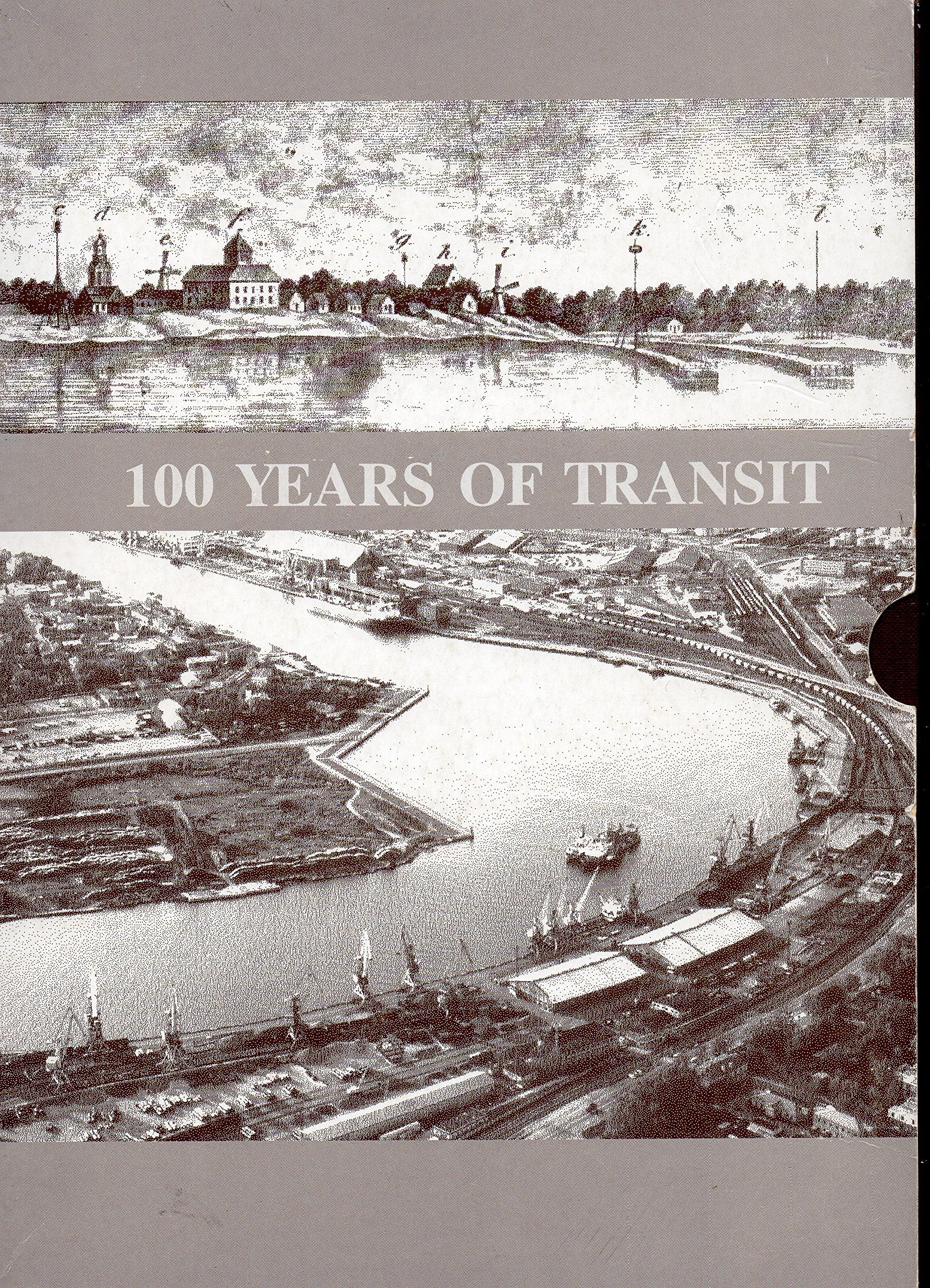 100 years of transit: The port and the people book