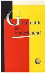 Deutsch Im Geschaftsleben: Grammatik Ist Kinderleicht!: Russian Version (Deutsch im geschaftslebem) Foreign Languages ​​& Dictionaries
