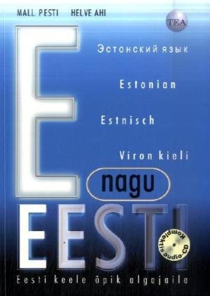E as in Estonia: Estonian for Beginners - Student's Book Foreign Languages ​​& Dictionaries