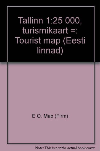 Tallinn 1:25 000, turismikaart =: Tourist map (Eesti linnad) (Estonian Edition) Books