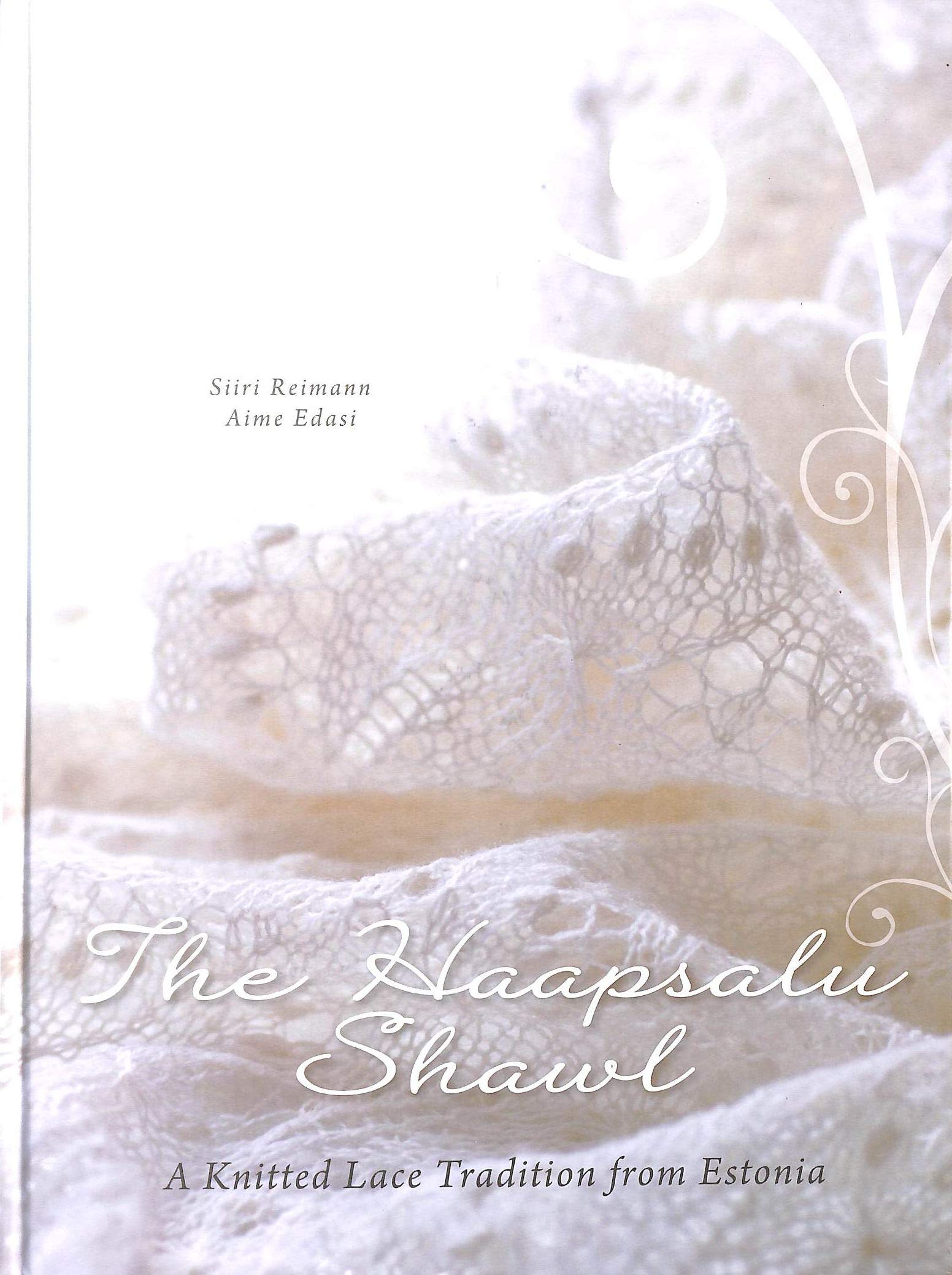 The Haapsalu Shawl: A Knitted Lace Tradition from Estonia Hobbies & Crafts