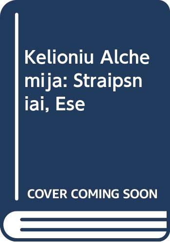 Kelioniu Alchemija: Straipsniai, Ese Books