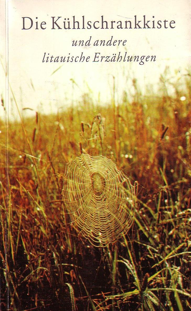 Die Kühlschrankkiste und andere litauische Erzählungen. Books
