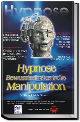 Hypnose Bewusstseinskontrolle Manipulation: Bewusstseinskontrolle durch Persönlichkeitsspaltung Psychology