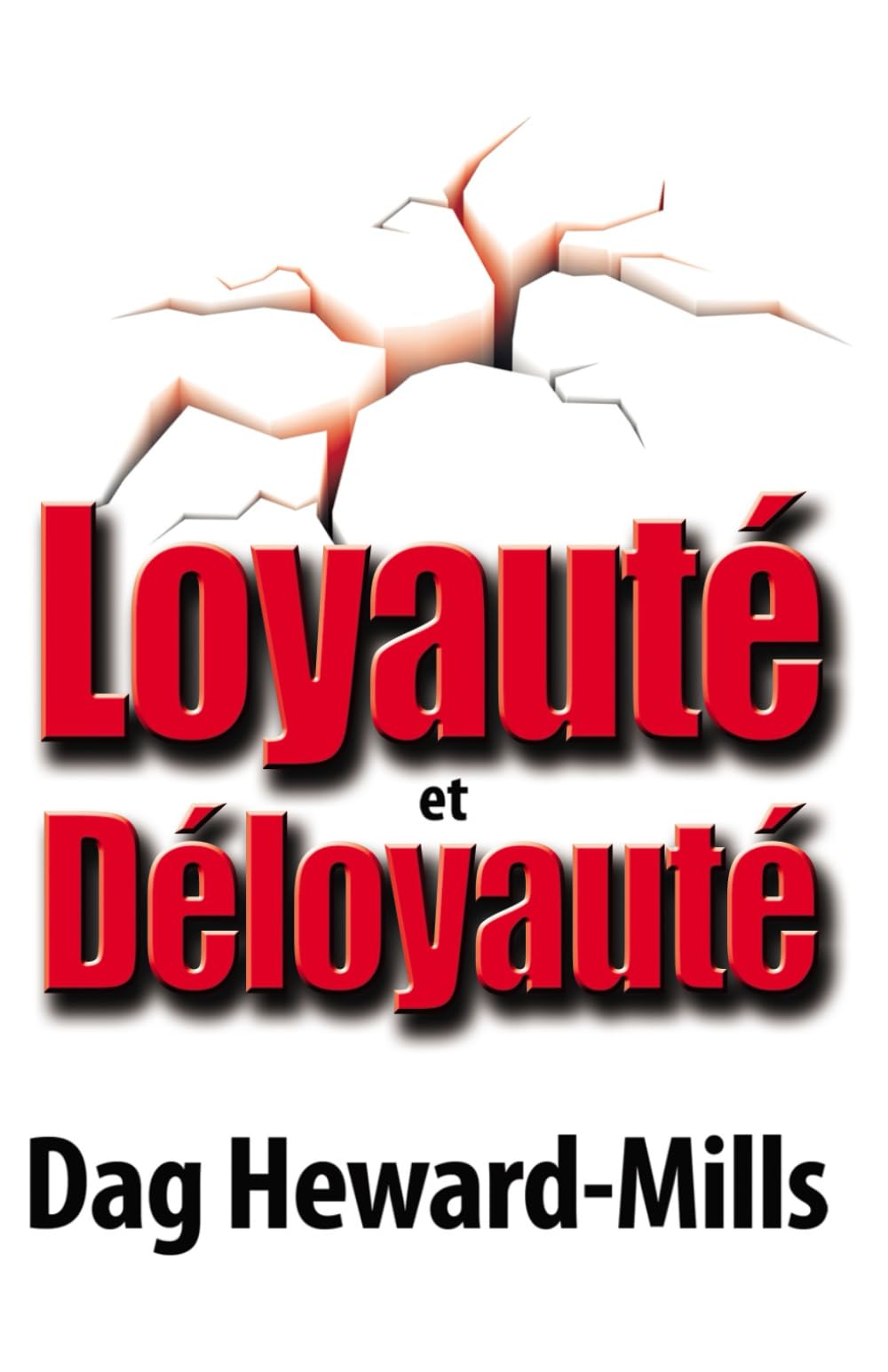 Loyauté et Déloyauté book