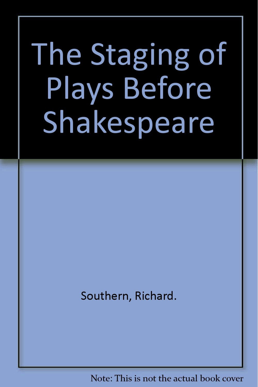 The Staging of Plays Before Shakespeare Books