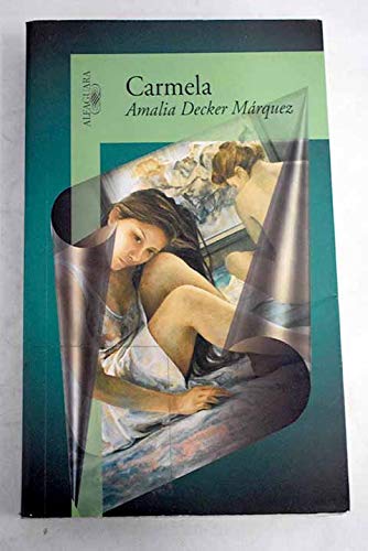 Carmela by Decker Mßrquez, Amalia Books