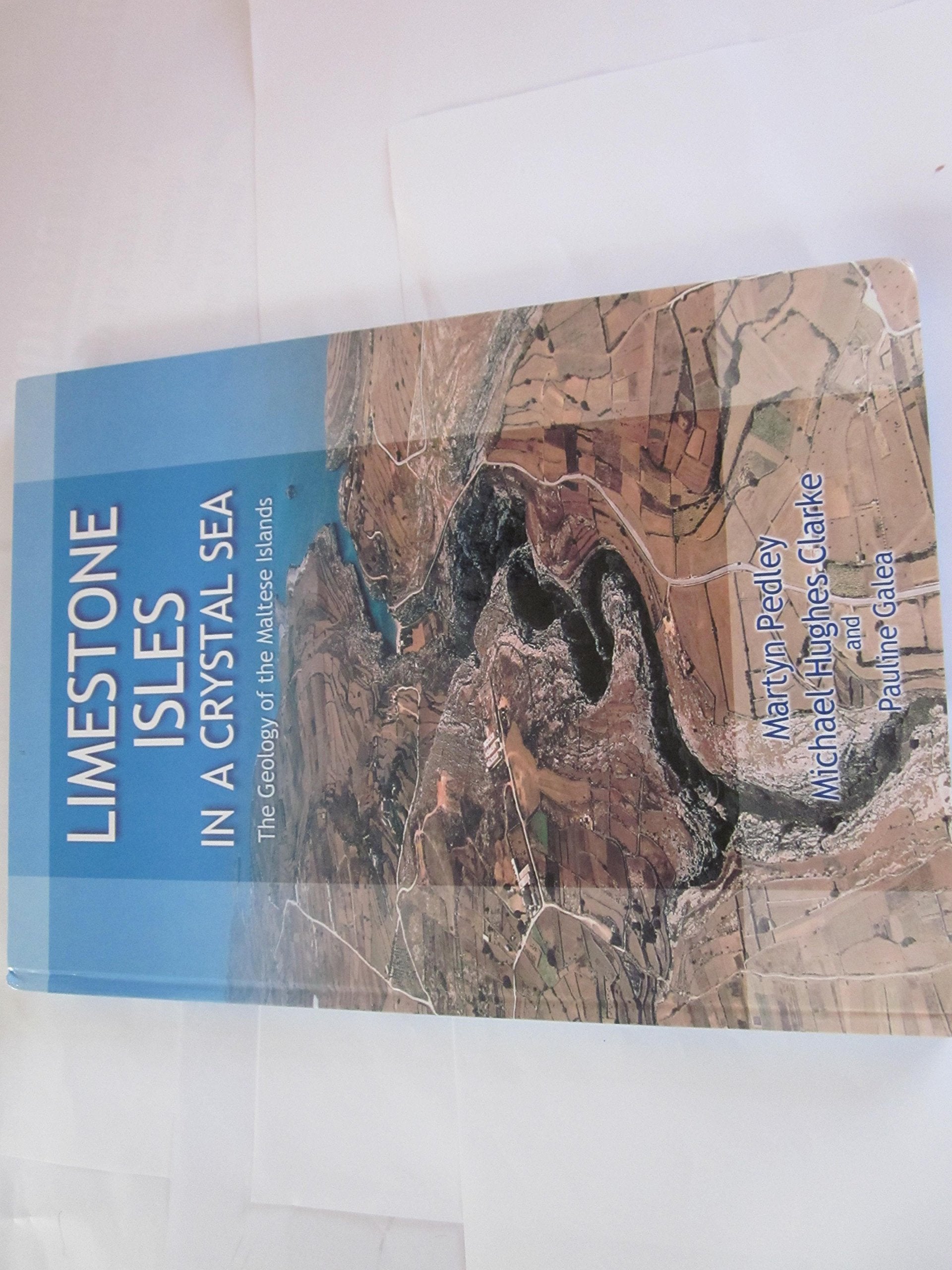 Limestone Isles in a Crystal Sea: The Geology of the Maltese Islands book