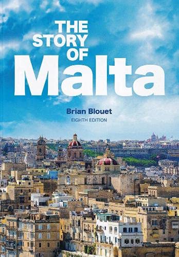 The Story of Malta Politics & History