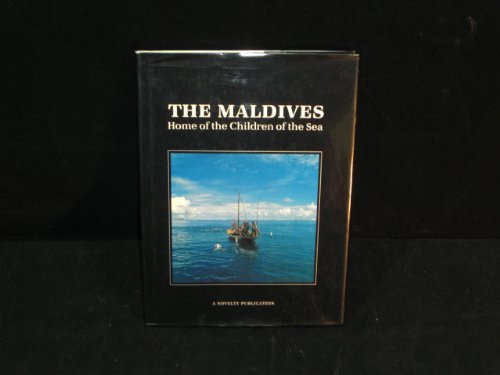 Tha Maldives - Home of the Children of the Sea Books