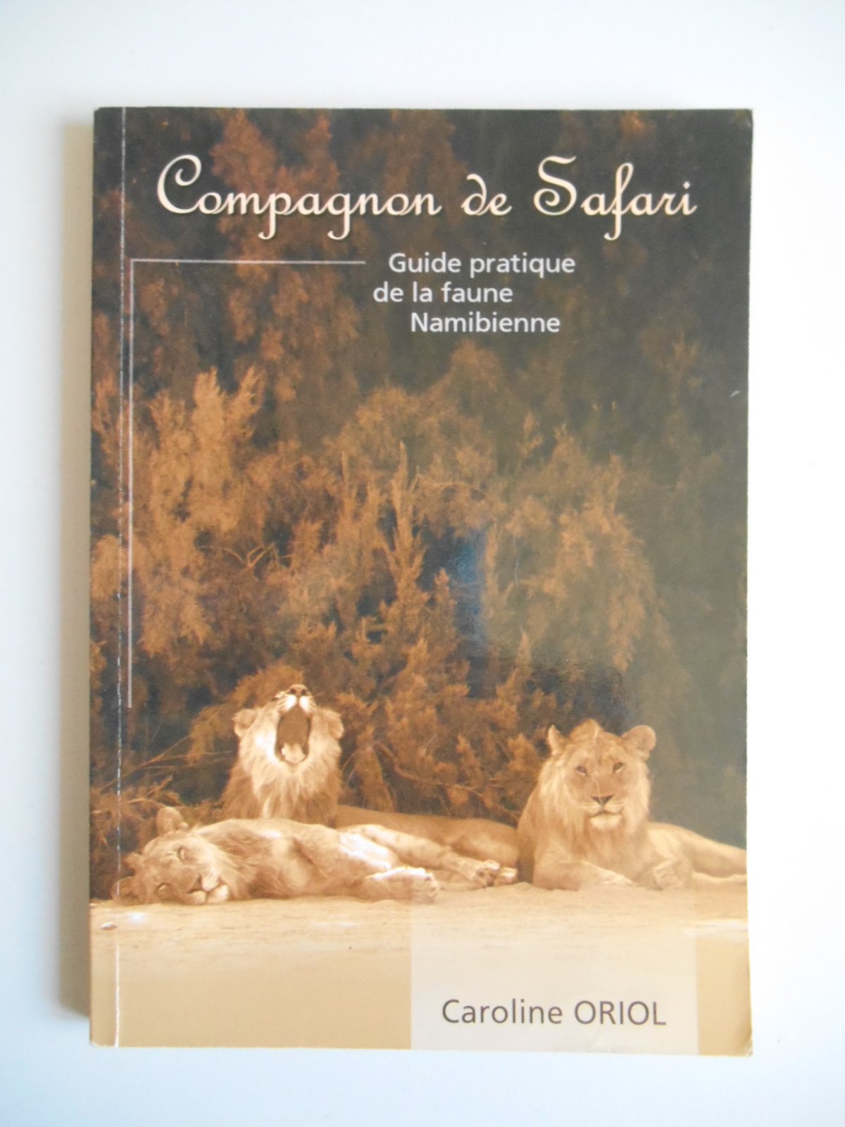 Compagnon de safari. Guide pratique de la faune namibienne book