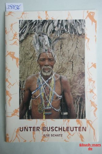 Unter Buschleuten auf der Farm Otjiguinas in Namibia Books