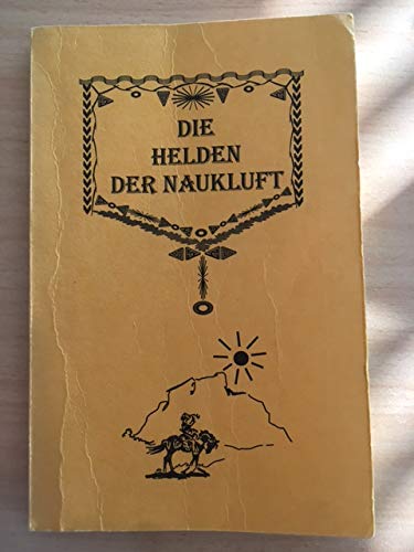 Die Helden der Naukluft (Eine Erzählung aus Deutsch-Südwest) Books