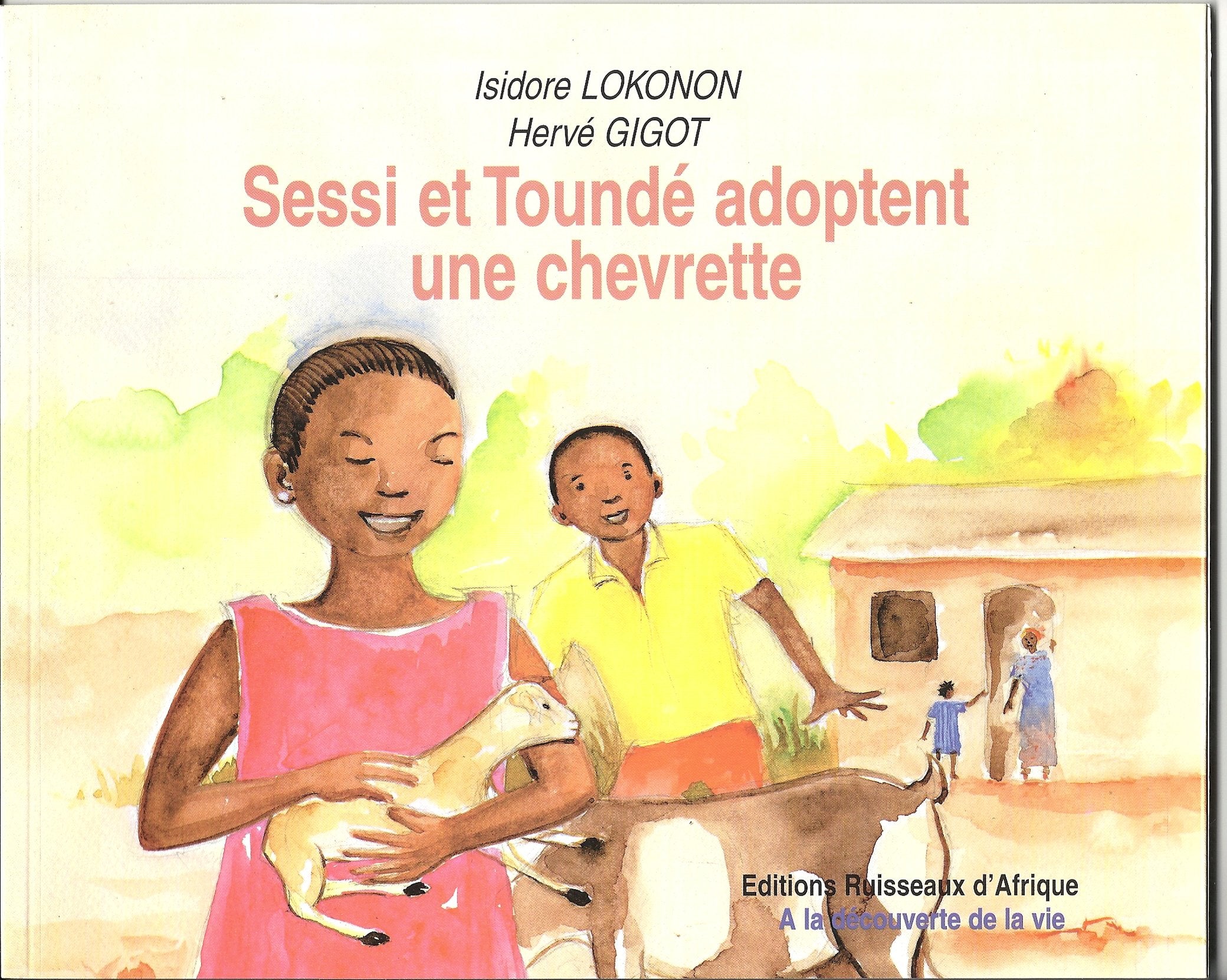 Sessi et Toundé adoptent une chevrette book