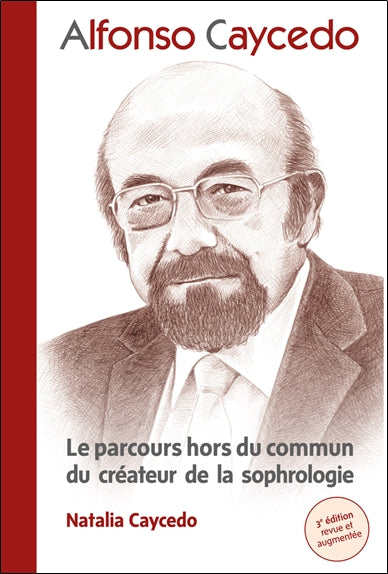 Alfonso Caycedo : le parcours hors du commun du créateur de la sophrologie Biographies