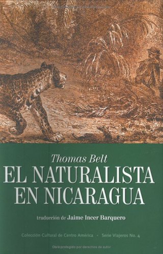 El Naturalista en Nicaragua (Spanish Edition) book