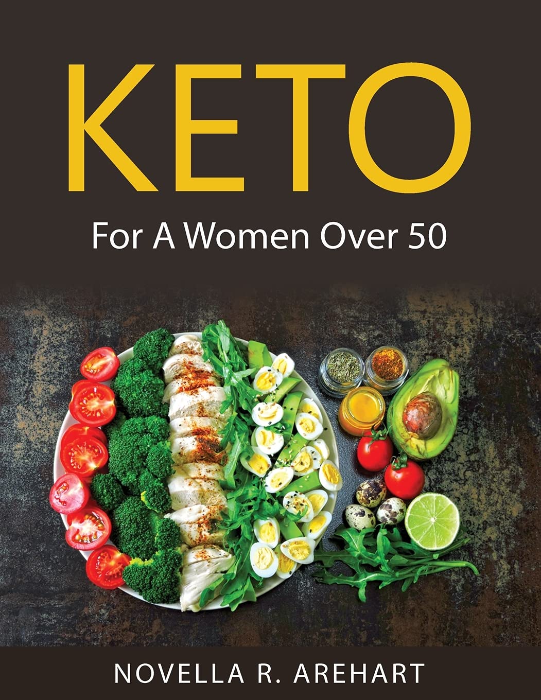 Keto: For A Women Over 50 Medicine