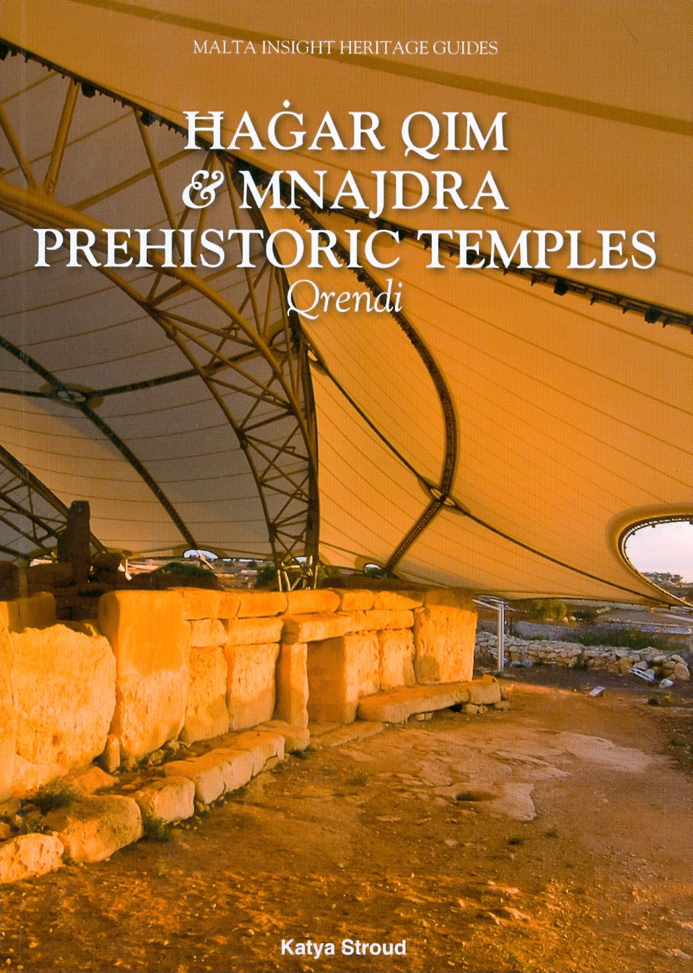 Hagar Qim and Mnajdra: Prehistoric Temples, Qrendi (Insight Heritage Guides) Social Sciences