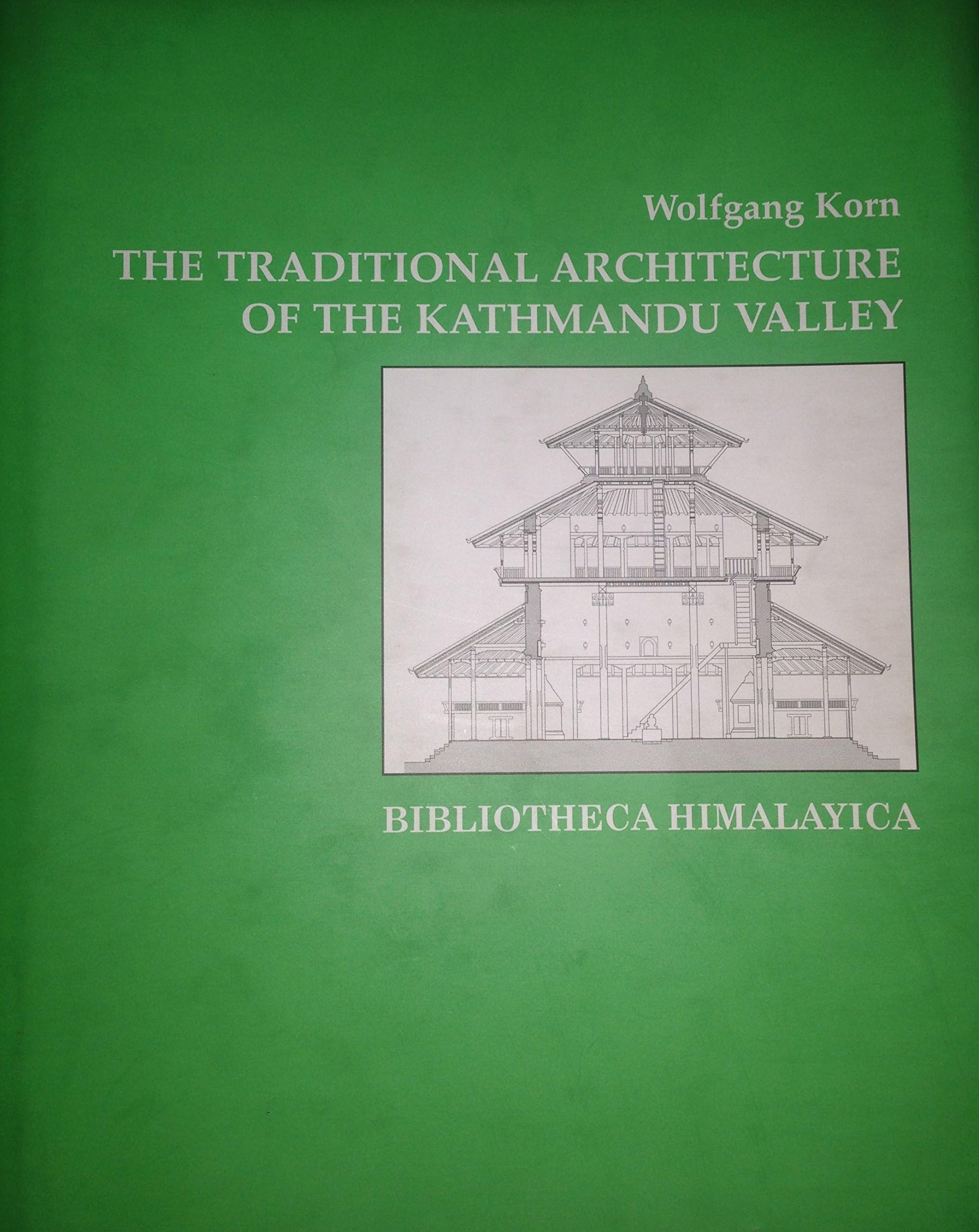 The Traditional Architecture of the Kathmandu Valley Social Sciences