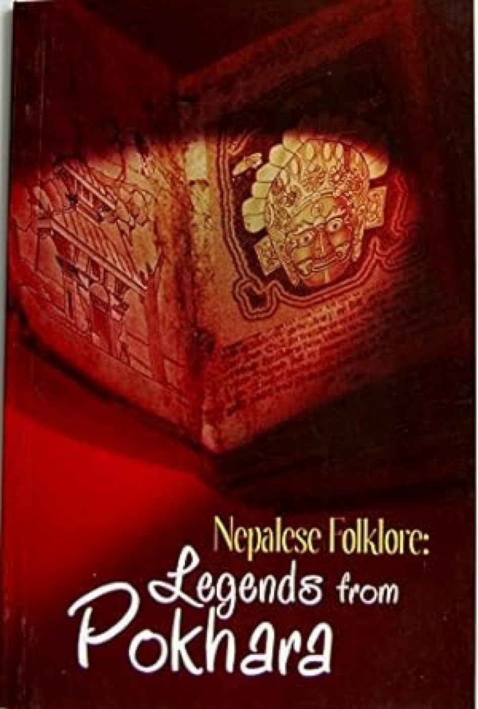 Nepalese Folkore:: Legends from Pokhara book