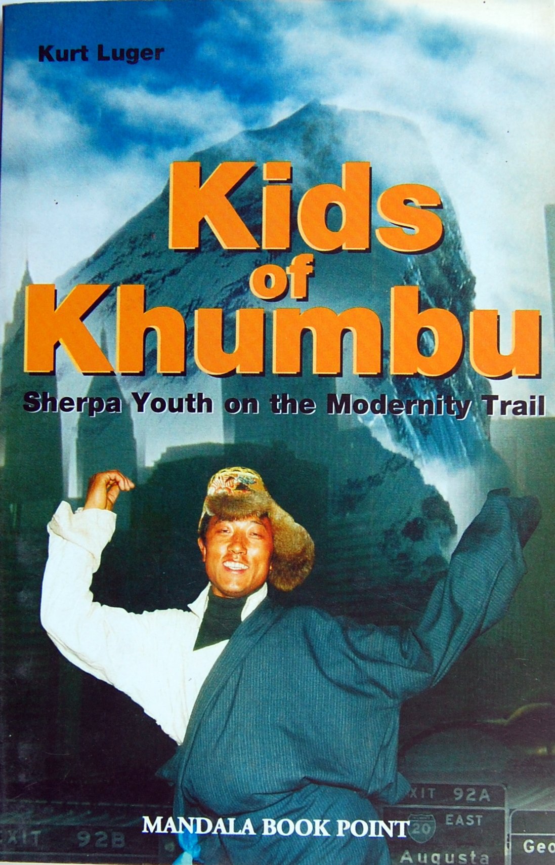 Kids of Khumbu: Sherpa youth on the modernity trail Books