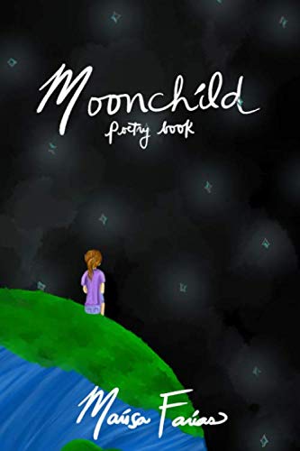 Moonchild: Poetry Book Poetry